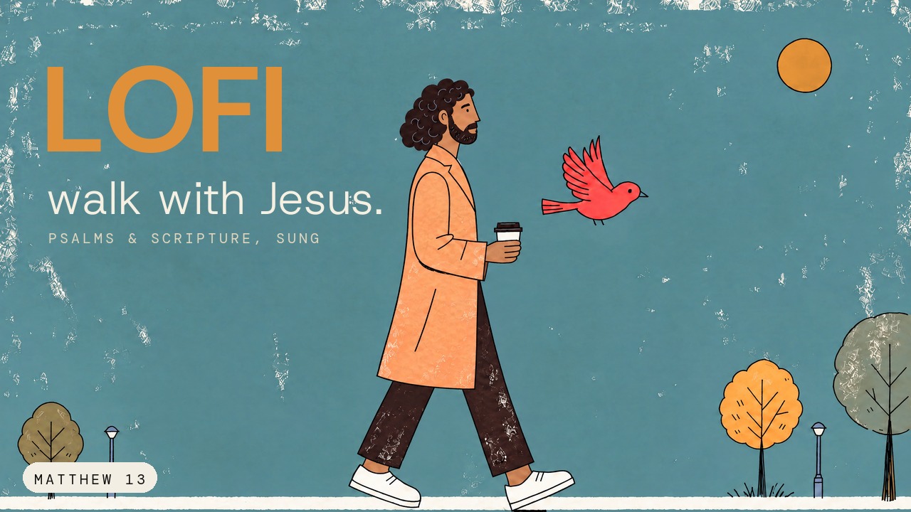 Walk with Jesus, a lofi gospel mix from Daily Seed